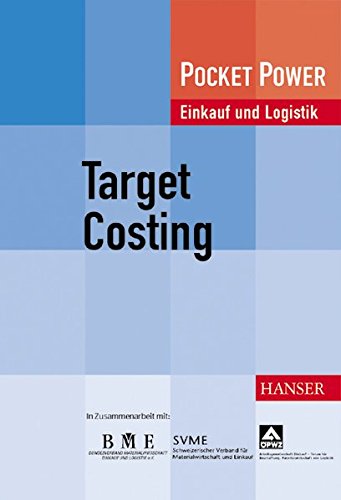 Target Costing: Praktische Anwendung in dem Entwicklungsprozess