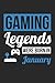 Produktbild Gaming Notebook - Gaming Legends Were Born In January - Gaming Journal - Birthday Gift for Gamer: Medium College-Ruled Journey Diary, 110 page, Lined, 6x9 (15.2 x 22.9 cm)