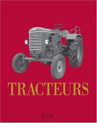 couverture de : Les Tracteurs de A &agrave; Z