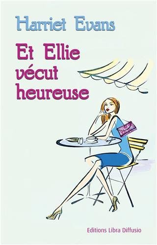 couverture de : Et Ellie vécut heureuse