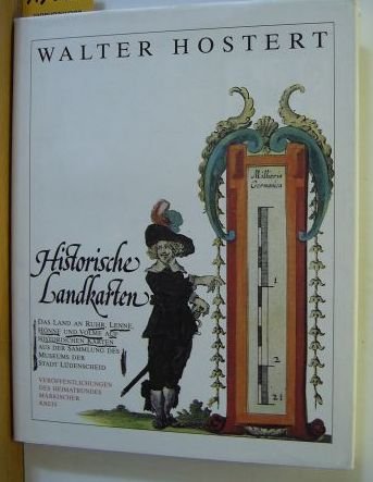 Historische Landkarten. Das Land an Ruhr, Lenne, Hönne und Volme auf Historischen Karten aus der Sammlung des Museums der Stadt Lüdenscheid