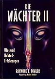 Ufos und Nahtoderfahrungen (Die Wächter , Band 2) bei Amazon kaufen