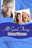 Cover zum Buch All Good Things, Friendship Heirlooms...