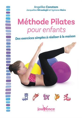 couverture de : M&eacute;thode Pilates pour enfants