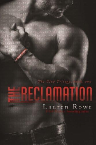The Reclamation: Volume 2 (The Club Trilogy)