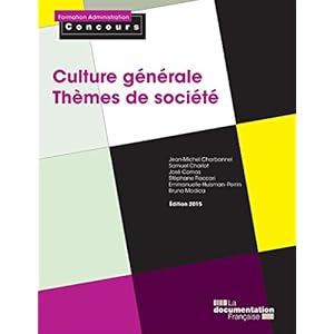 Culture générale - Thèmes de société (Formation Administration Concours) (French Edition)