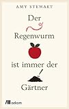 Image de Der Regenwurm ist immer der Gärtner