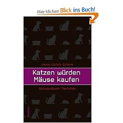 Katzen würden Mäuse kaufen