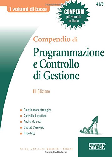 Compendio di programmazione e controllo di gestione libro