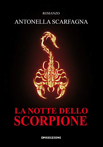 Antonella Scarfagna – La notte dello scorpione (2020)