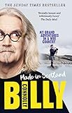 Made In Scotland: My Grand Adventures in a Wee Country by Billy Connolly