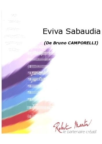 ROBERT MARTIN CAMPORELLI B. - EVIVA SABAUDIA Klassische Noten Blasinstrumenten Ensemble