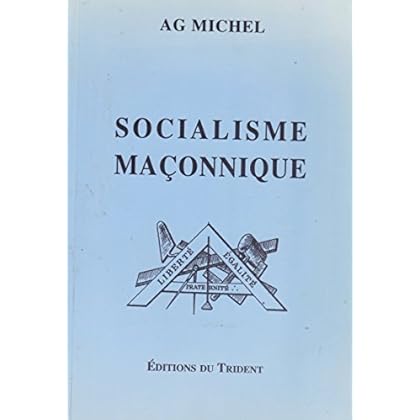 Socialisme maçonnique Socialisme maçonnique