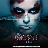 The Ghost Files, Vol. 3 by 