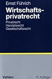 Wirtschaftsprivatrecht by 
