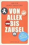  Von Allex bis Zausel: Das Berlin-Lexikon