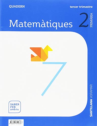 QUADERN MATEMATIQUES 2 PRIMARIA 3 TRIM SABER FER AMB TU
