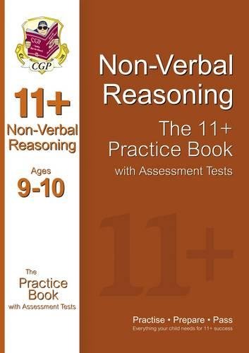 Download 11+ Non-Verbal Reasoning Practice Book with Assessment Tests Ages 9-10 (GL & Other Test Providers) (CGP 11+ GL)
