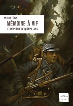 <a href="/node/25582">Mémoire à vif d'un poilu de quinze ans</a>