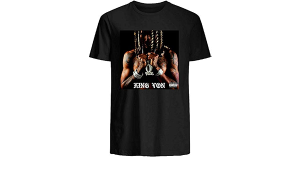RIP Rapper King Von T-Shirt Welcome to 