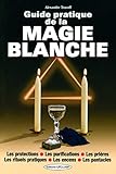 voir fiche du jeu Guide pratique de la magie blanche