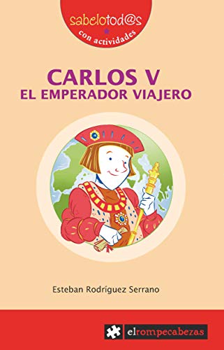 CARLOS V el emperador viajero: 87 (Sabelotod@s)