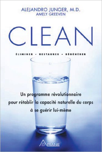 Clean - Éliminer, Restaurer, Régénérer Clean - Éliminer, Restaurer, Régénérer