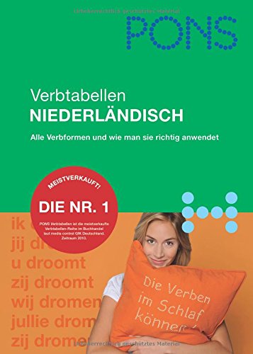 PONS Verbtabellen Niederländisch: Verben übersichtlich und umfassend: alle Formen und Konjugationen