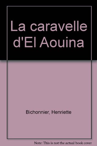 couverture de : La Caravelle d'El Aouina