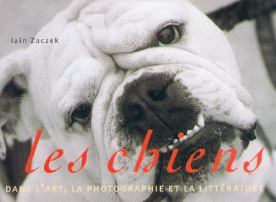 Download Les chiens dans l'art, la photographie et la littérature Download Les chiens dans l'art, la photographie et la littérature