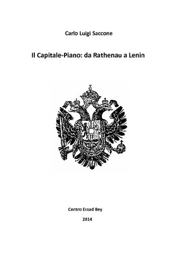 Il Capitale-Piano, da Rathenau a Lenin ("Moloch". Collana di ricerche su stato, economia e geopolitica Vol. 1)