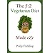 Produktbild By Fielding, Polly [ [ The 5: 2 Vegetarian Diet Made Ezy ] ] Jul-2013[ Paperback ]