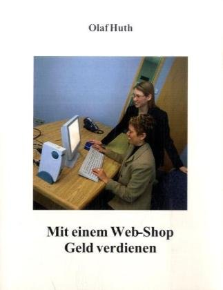 Mit einem Web-Shop Geld verdienen