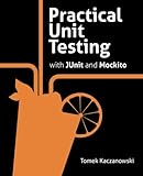 Practical Unit Testing with JUnit and Mockito by 