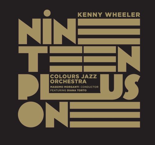 Preisvergleich Produktbild Nineteen Plus One by Kenny Wheeler (2009-07-06)