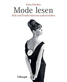 Image de Mode lesen: Stile und Trends erkennen und verstehen