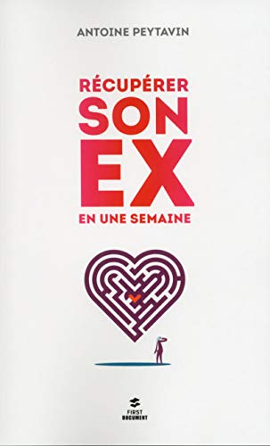 Télécharger Récupérer son ex en une semaine Francais PDF