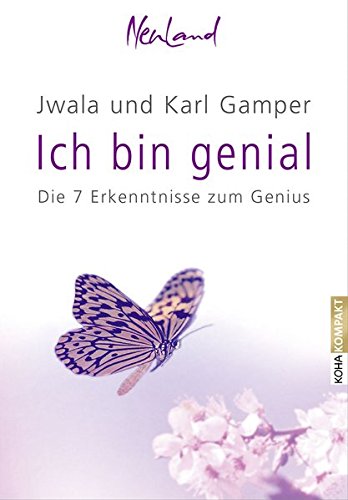 Download Ich bin genial - Die sieben Erkenntnisse zum Genius (Kompakt)