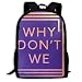 Produktbild Leichter Rucksack mit Aufdruck Why Don't Me, wasserabweisend, für Reisen, Laptop, Tagesrucksack, 43,2 cm (17 Zoll)