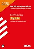 STARK Abiturprüfung Berufliches Gymnasium 2020 - Physik TG - BaWü by 