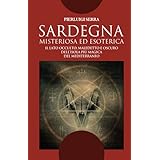 Sardegna misteriosa ed esoterica