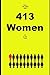 Produktbild 413 Women: How i slept with 413 women in 2 1/2 Years