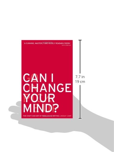 Livres Couvertures de Can I Change Your Mind?: The Craft and Art of Persuasive Writing
