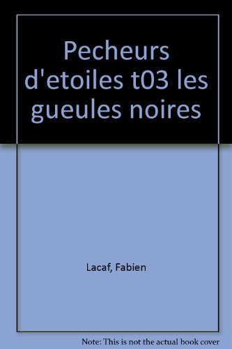 couverture de : Gueules noires - 3 - (Les)
