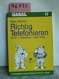 Image de Richtig Telefonieren. Technik + Persönlichkeit <>- mehr Erfolg