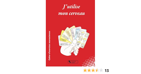 Amazon.fr - J'utilise Mon Cerveau: Cahier D'exercices Neurosciences -  Toscani, Pascale - Livres