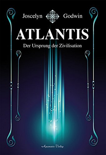 Atlantis: Der Ursprung der Zivilisation