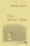 Die Keno-App: Ein virtuelles Abenteuer in Ostfriesland um das Jahr 1400 by 