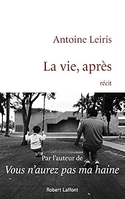 Robert Laffont La Vie, après