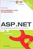 ASP.NET. Grundlagen und Profiwissen, mit CD-ROM by 